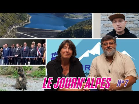 Le Journ'Alpes n°7 - Tunnels, Barrages, Abattage de troupeaux, Arrêtés préfectoraux