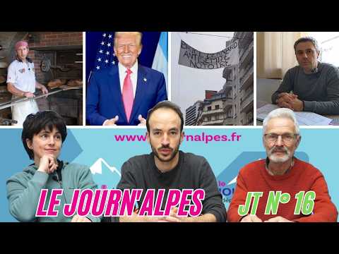 Journ'Alpes n°16 - Prix de l'eau, Fin des papèteries, Fakenews au gouvernement, Trump & pol-ICE